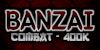 BANZAI COMBAT [7329]